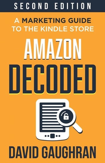 Amazon Decoded David Gaughran
