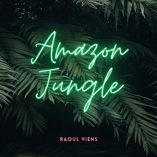 Amazon Jungle Raoul Viens