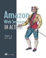 Amazon Web Services in Action Wittig Michael