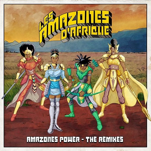 Amazones Power (The Remixes) Les Amazones d'Afrique
