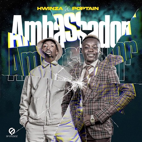 Ambassador Hwinza & Poptain