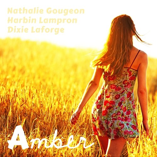 Amber Harbin Lampron, Dixie Laforge, Nathalie Gougeon