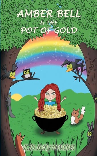 Amber Bell and the Pot of Gold Reynolds K.D.