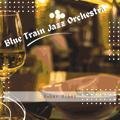 Amber Vibes Blue Train Jazz Orchestra