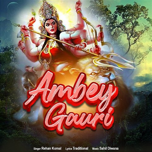 Ambey Gauri Rehan Komal
