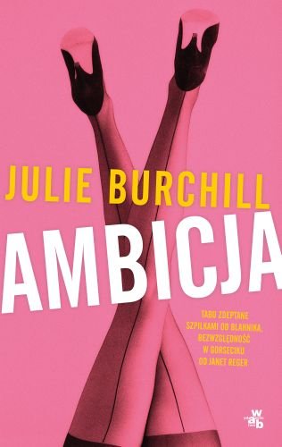 Ambicja Burchill Julie
