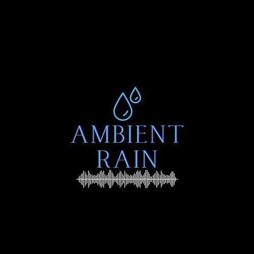 Ambient Rain Zen Music