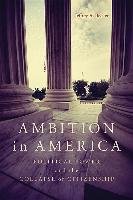 Ambition in America Becker Jeffrey A.