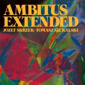 Ambitus Extended (Remastered) Skrzek Józef