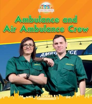 Ambulance and Air Ambulance Crew Dickmann Nancy