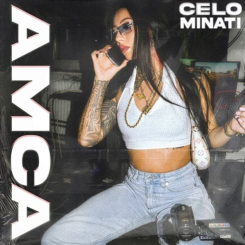 Amca Celo Minati