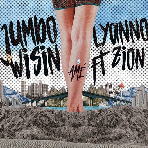 Amé Jumbo, Lyanno & Wisin feat. Zion
