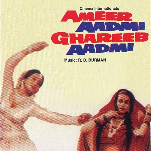 Ameer Aadmi Ghareeb Aadmi Various Artists