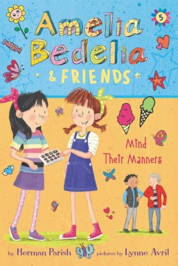Amelia Bedelia & Friends #5: Amelia Bedelia & Friends Mind Their Manners Parish Herman