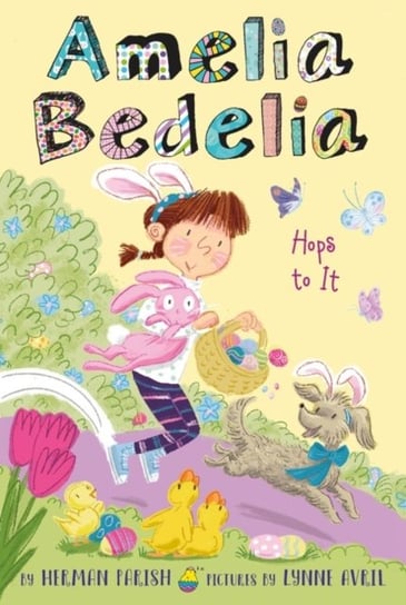 Amelia Bedelia Special Edition Holiday Chapter Book #3: Amelia Bedelia Hops to It Parish Herman