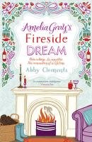 Amelia Grey's Fireside Dream Clements Abby