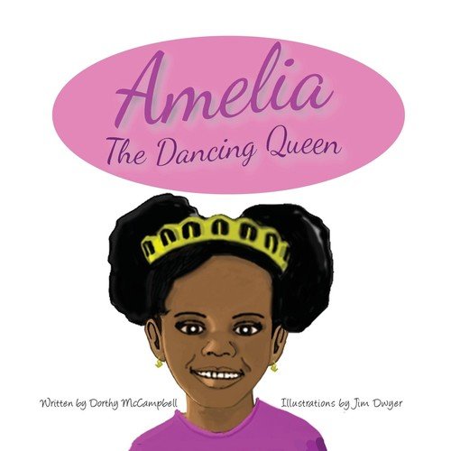 Amelia The Dancing Queen Mccampbell Dorthy