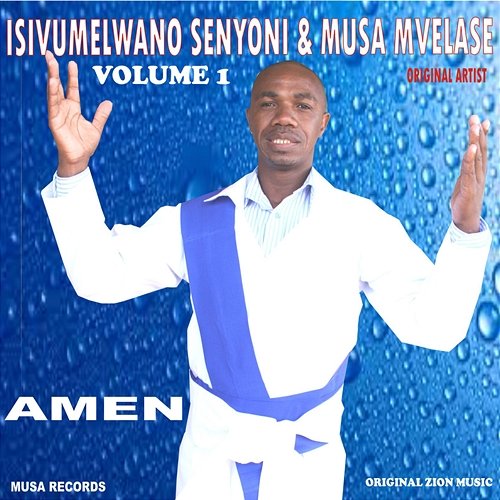 Amen Vol. 1 Isivumelwano Senyoni & Musa Mvelase