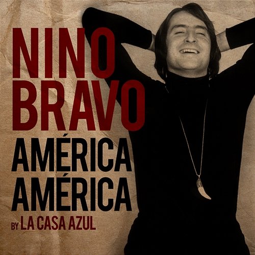 América América Nino Bravo, La Casa Azul