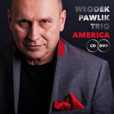 America (Deluxe Edition) Włodek Pawlik Trio