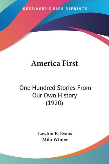 America First Lawton B. Evans