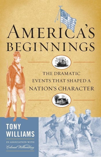America's Beginnings Williams Tony J