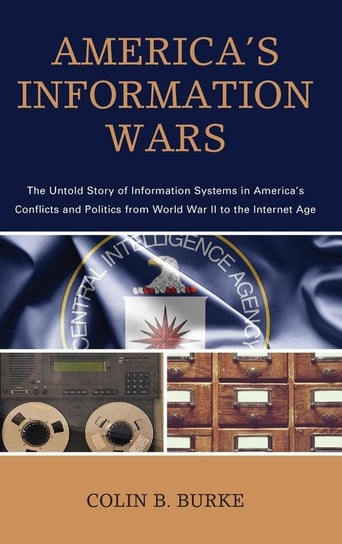 America's Information Wars Burke Colin B.