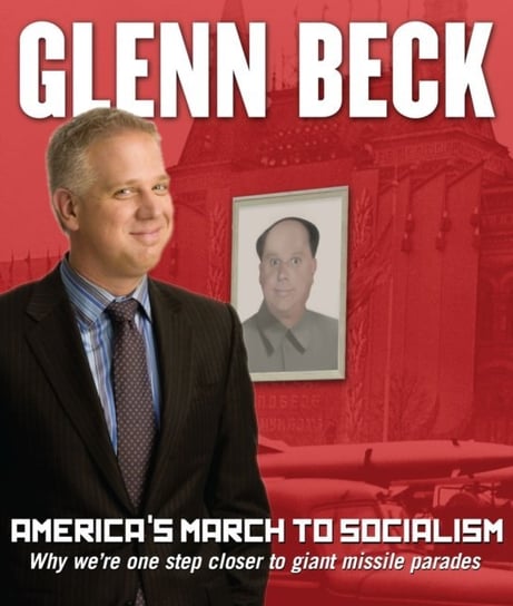America's March to Socialism Beck Glenn