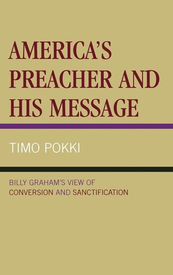 America's Preacher and his Message Pokki Timo