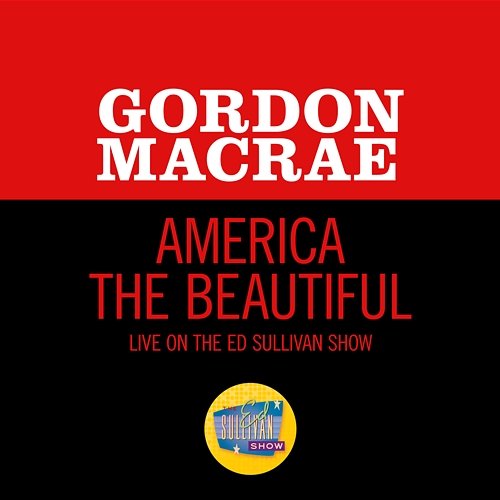 America The Beautiful Gordon MacRae