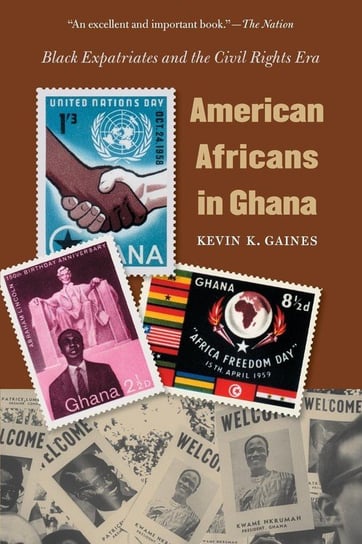 American Africans in Ghana Gaines Kevin K.