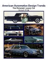 American Automotive Design Trends / The Personal Luxury Car Kaster James