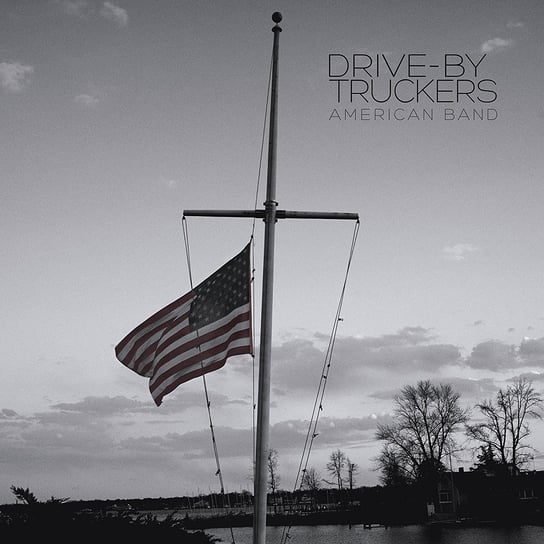 American Band Drive-By Truckers