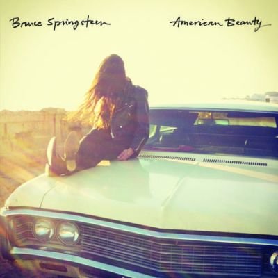 American Beauty Springsteen Bruce