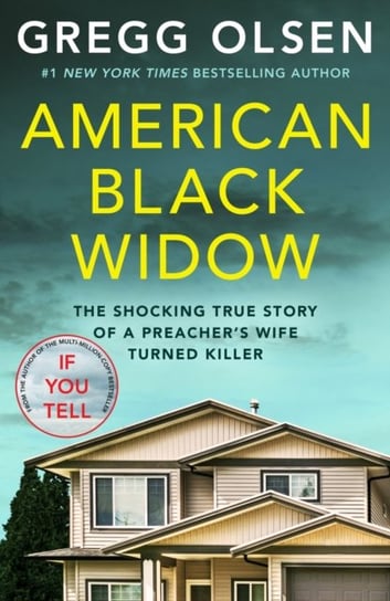 American Black Widow: The shocking true story of a preacher's wife turned killer Gregg Olsen