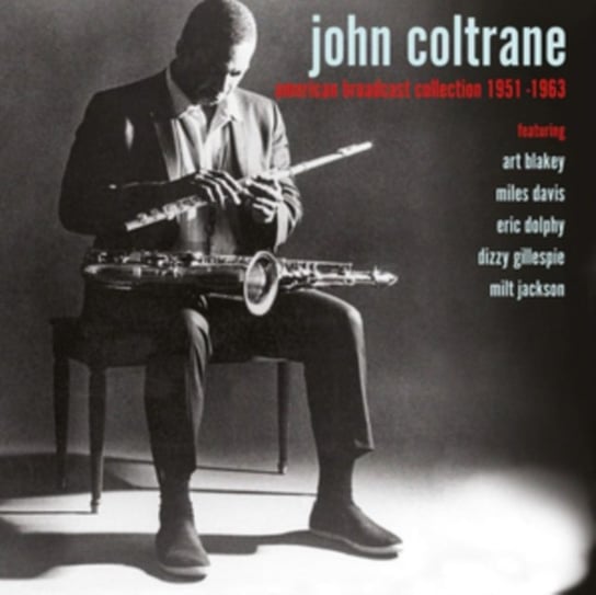 American Broadcast Collection 1951-1963 Coltrane John
