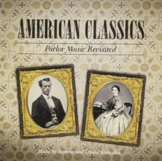 American Classics Semyon & Daniel Kobialka