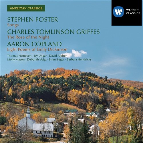 American Classics: Stephen Foster/ Charles Tomlinson Griffes / Aaron Copland Thomas Hampson