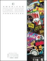 American Comic Book Chronicles: 1965-69 Wells John