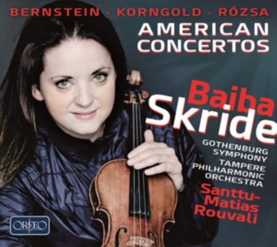 American Concertos Tampere Philharmonic Orchestra, Gothenburg Symphony Orchestra, Skride Baiba