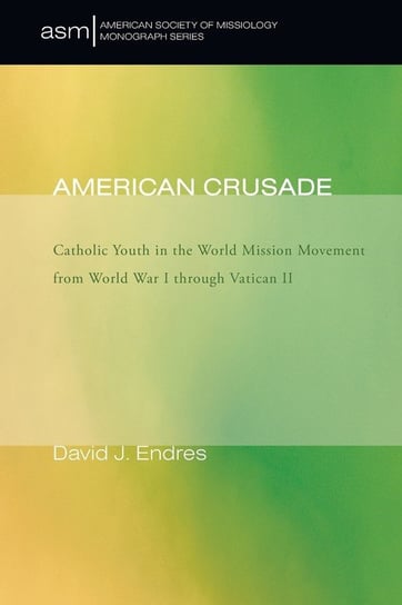 American Crusade Endres David J.