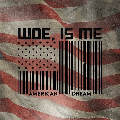 American Dream EP Woe Is Me