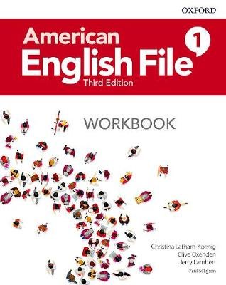 American English File: Level 1: Workbook Christina Latham-Koenig