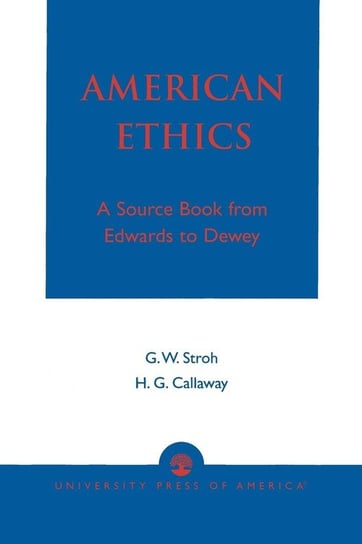 American Ethics Stroh Guy W.