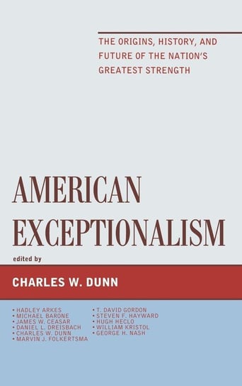 American Exceptionalism Rowman & Littlefield Publishing Group Inc