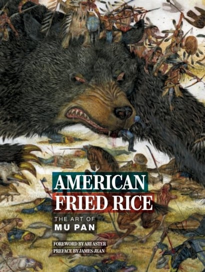 American Fried Rice. The Art of Mu Pan Opracowanie zbiorowe