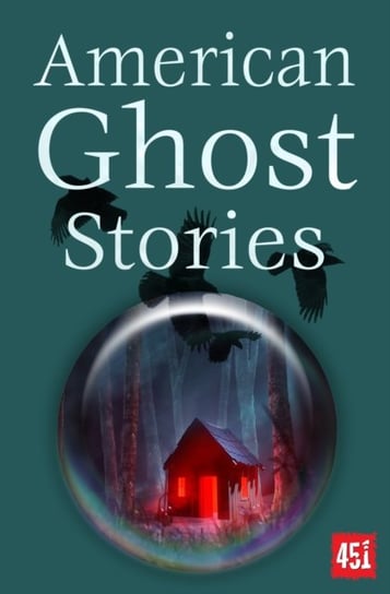 American Ghost Stories Flame Tree Publishing