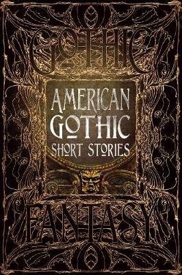 American Gothic Short Stories Opracowanie zbiorowe