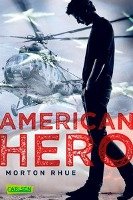 American Hero Rhue Morton