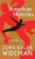 American Histories Wideman John Edgar